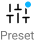 Preset
